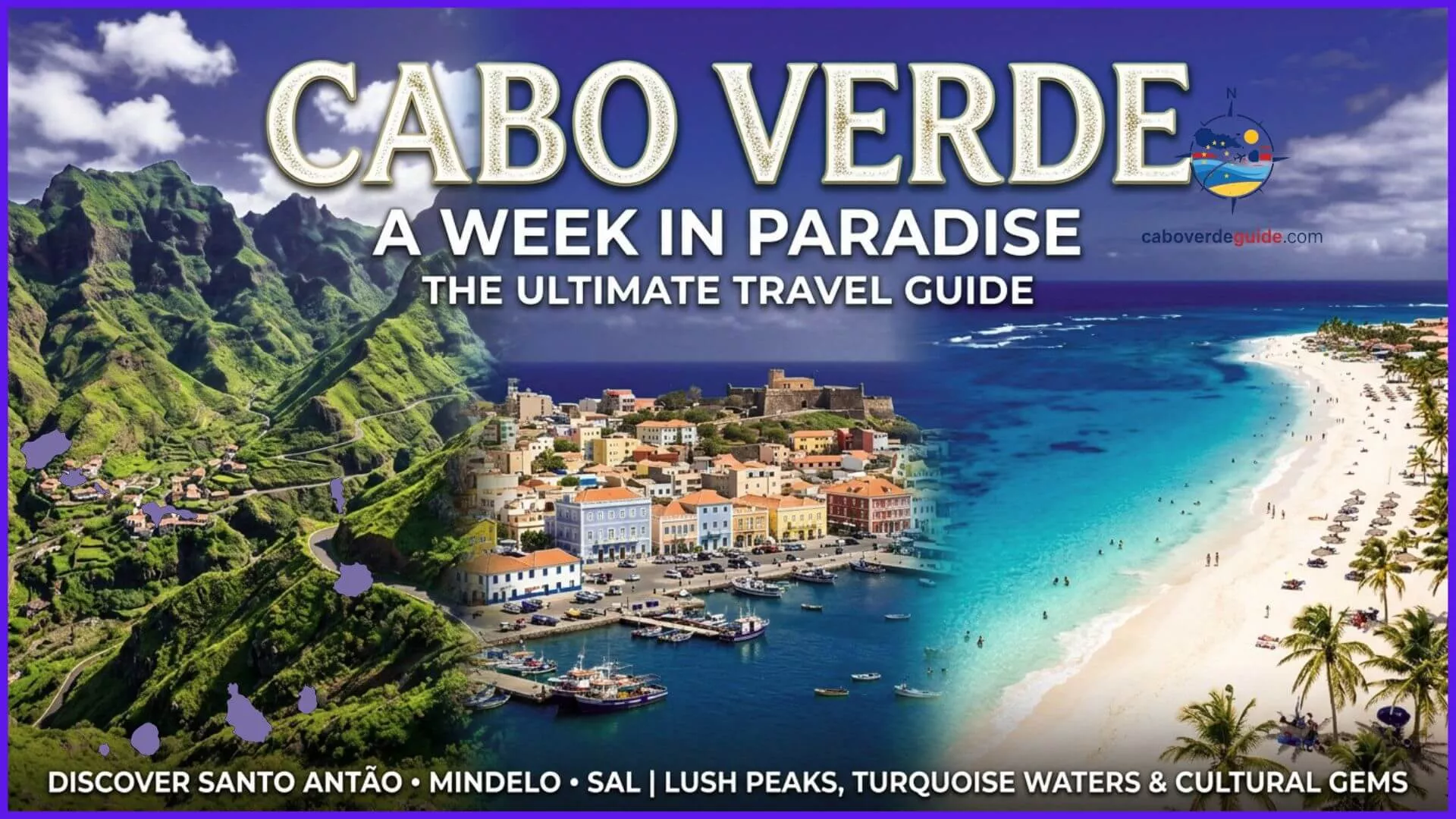 Where to Spend a Week in Cabo Verde: Travel Guide